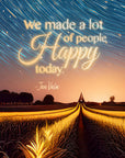 We made a lot of people happy today