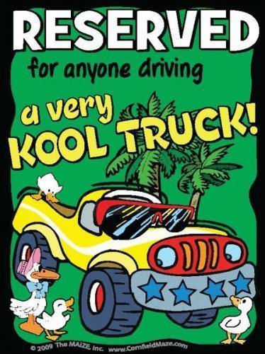 Kool Truck Parking Sign - The MAiZE